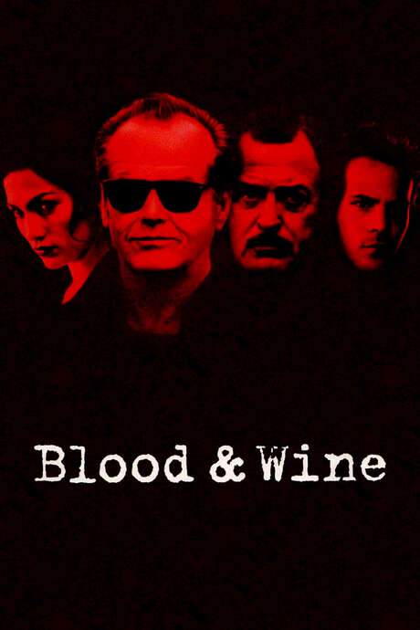Blood and Wine